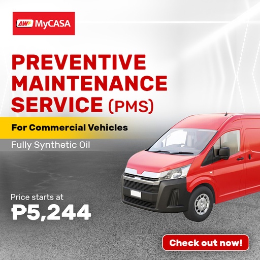 [mycasa06] PMS (Fully Synthetic Oil) - Commercial Vehicles