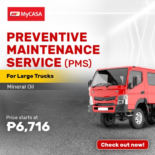 [mycasa09] PMS (Mineral Oil) - Large Trucks